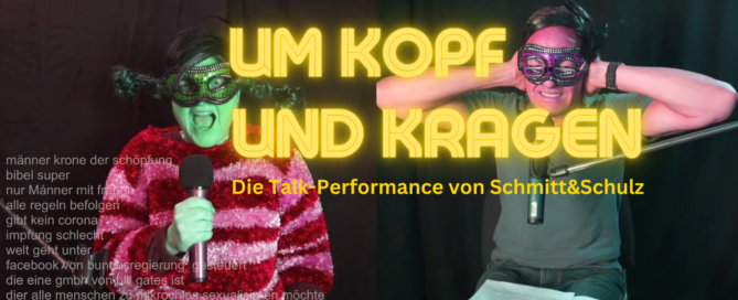 Um Kpf und Kragen Schmitt&Schulz